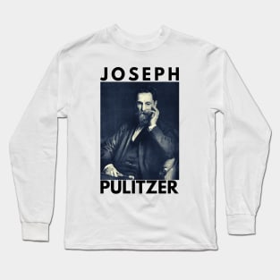 Joseph Pulitzer Long Sleeve T-Shirt